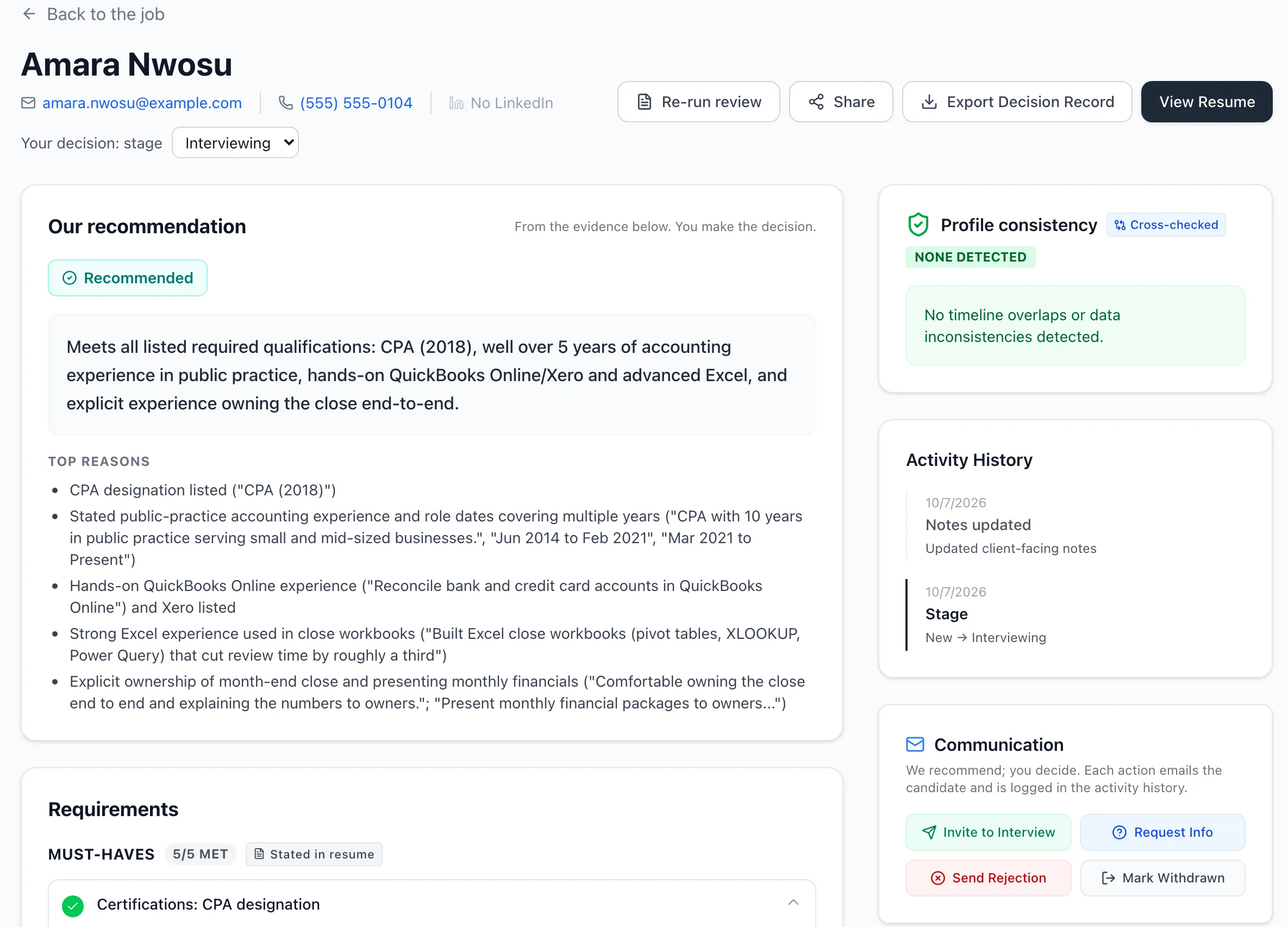 The candidate page for Amara Nwosu, stage Interviewing. The Our recommendation panel reads "From the evidence below. You make the decision." and shows Recommended with top reasons quoted from her resume. Beside it: Profile consistency with none detected, activity history, and communication actions that the team chooses to send.